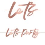 Χάρτινη γιρλάντα "Let's Party" Rosegold